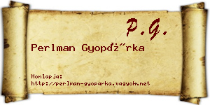 Perlman Gyopárka névjegykártya